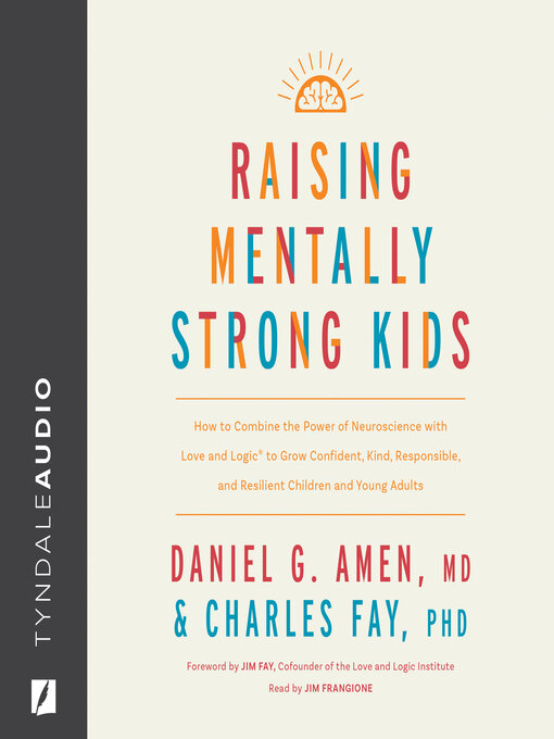 Title details for Raising Mentally Strong Kids by Daniel G. Amen - Wait list
